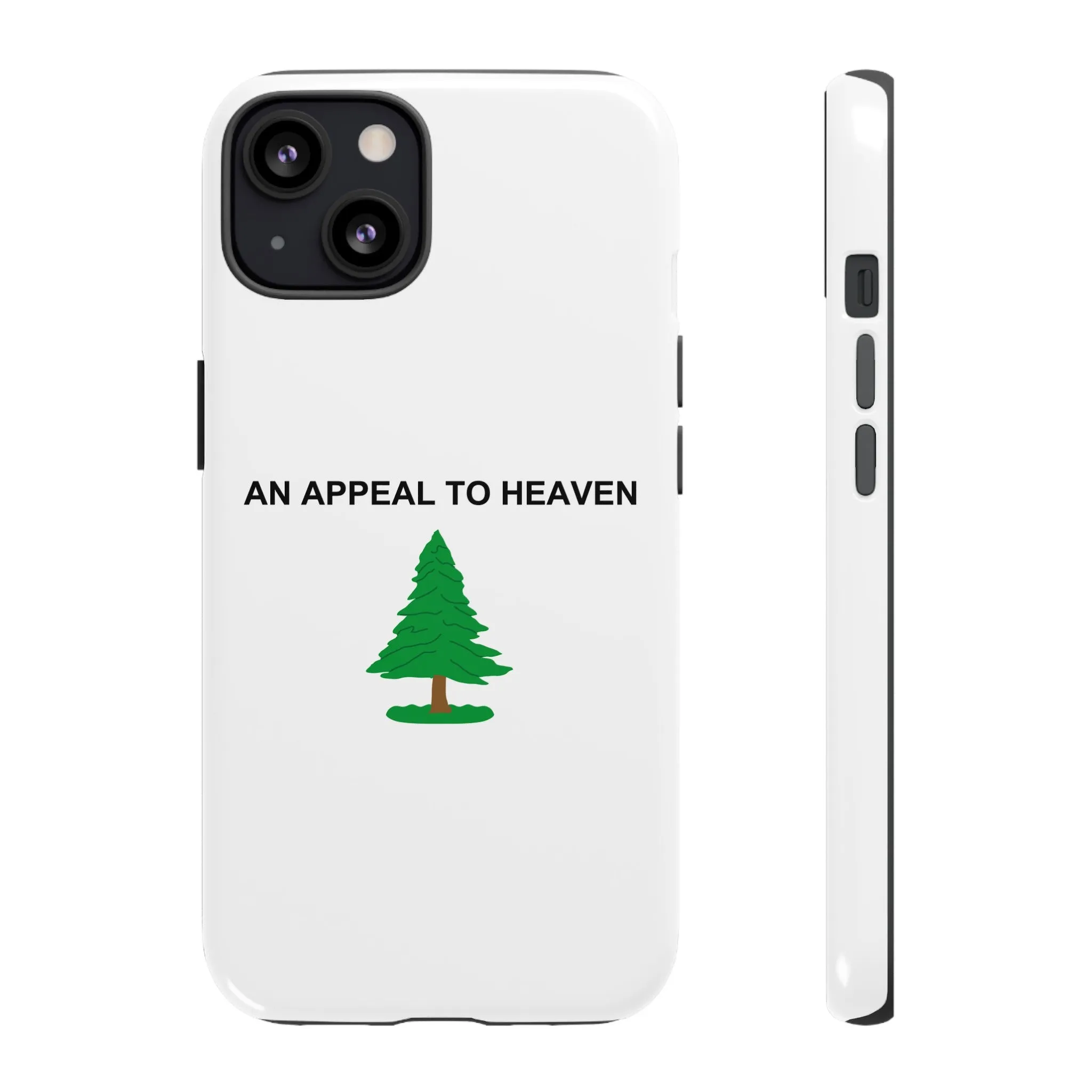 An Appeal To Heaven Tough Phone Case