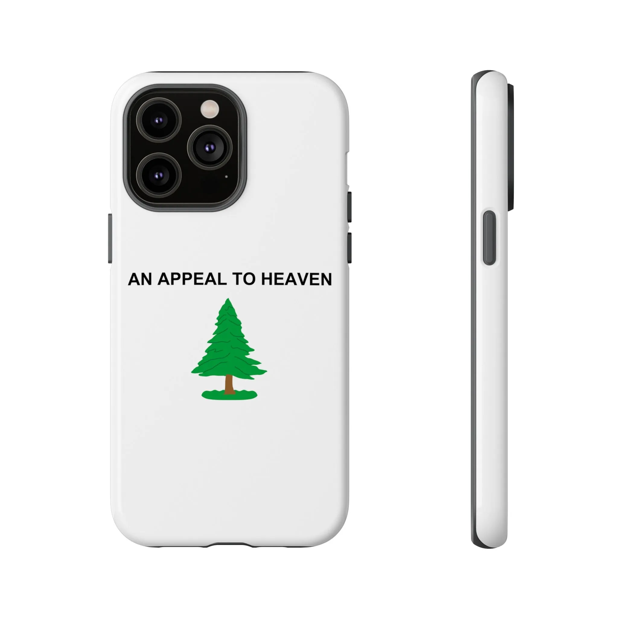 An Appeal To Heaven Tough Phone Case