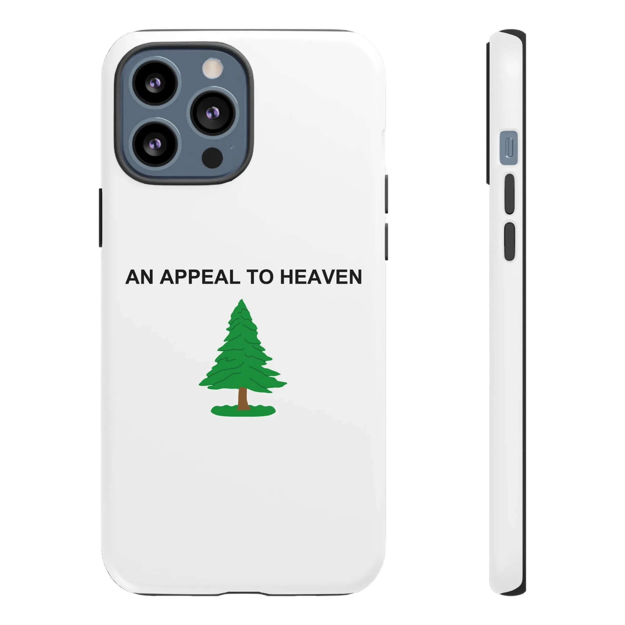 An Appeal To Heaven Tough Phone Case