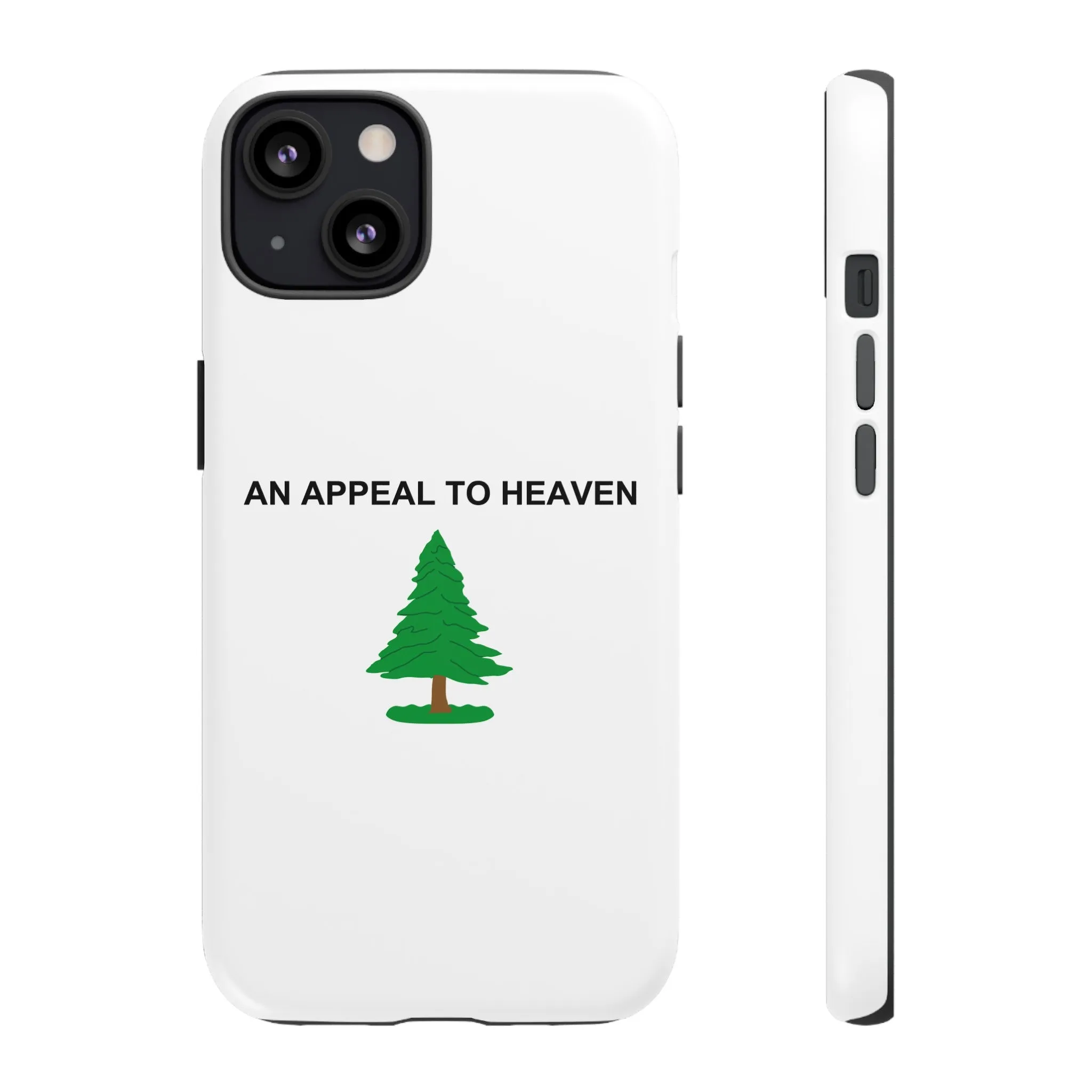 An Appeal To Heaven Tough Phone Case