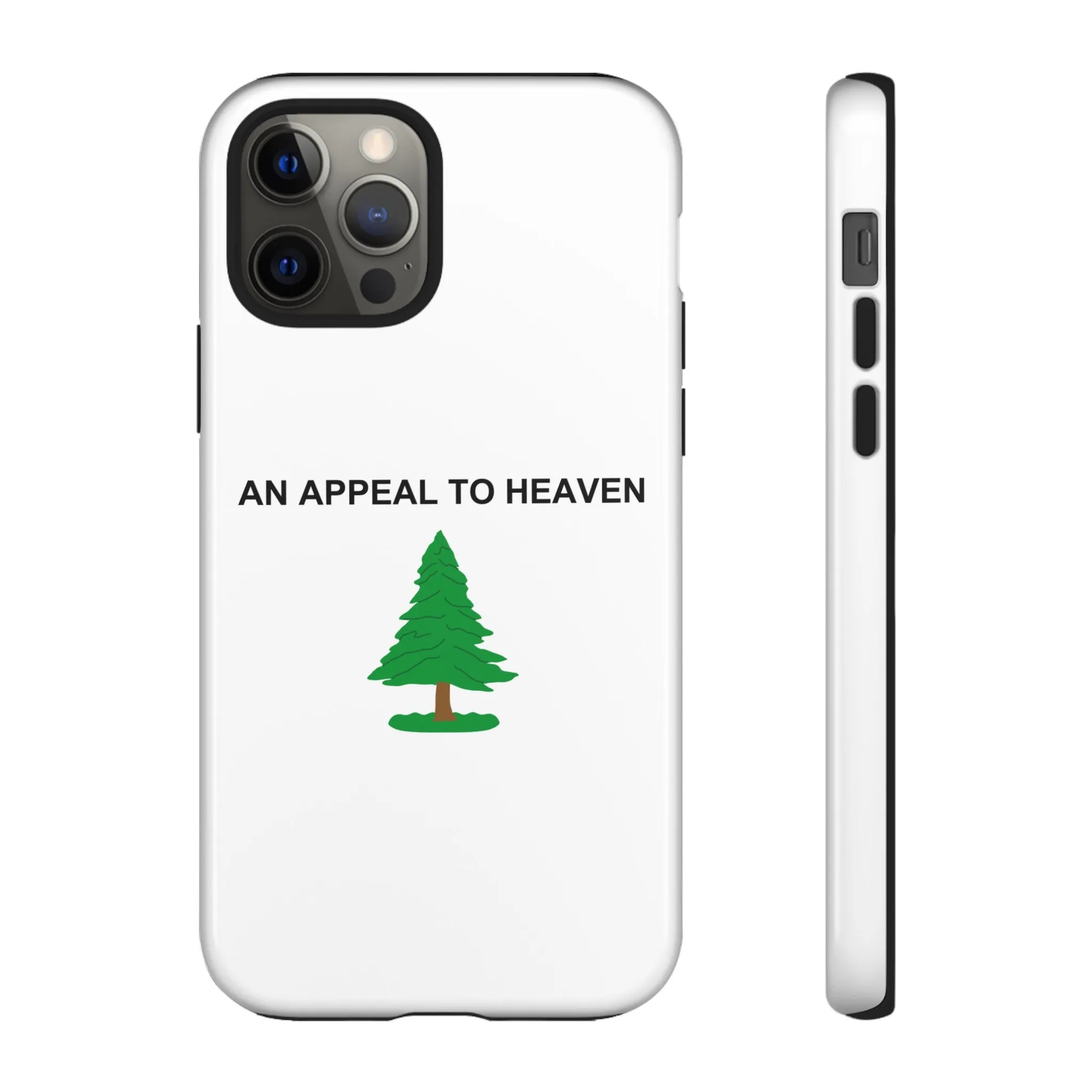 An Appeal To Heaven Tough Phone Case